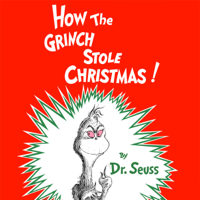 Dr. Seuss - How the Grinch Stole Christmas (Unabridged) artwork