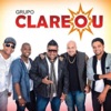 Grupo Clareou (Ao Vivo)