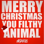 Merry Christmas YOU Filthy Animal artwork