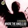 Where the Angels Go (feat. Gabriela Geneva) [Justin Prime Remix] - Single