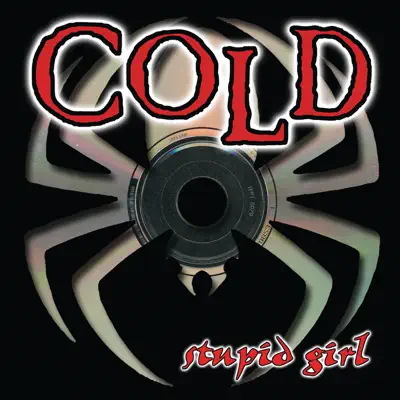 Stupid Girl - Single - Cold