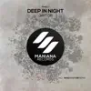 Stream & download Deep in Night