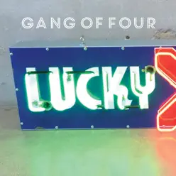 Lucky - Single - Gang Of Four Lucky - Single - Gang Of Four
