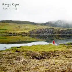 Alaska (Acoustic) - Single - Maggie Rogers