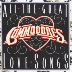 All the Great Love Songs - The Commodores