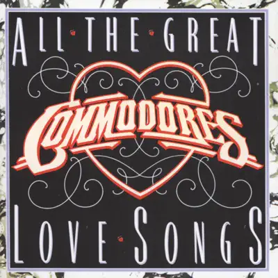 All the Great Love Songs - The Commodores