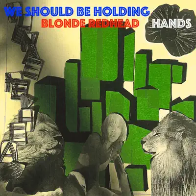 We Should Be Holding Hands - Single - Blonde Redhead