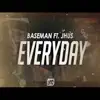 Everyday (feat. J Hus) - Single album lyrics, reviews, download