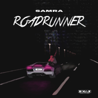 Samra - Roadrunner artwork