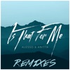 Is That for Me (Remixes) - Single