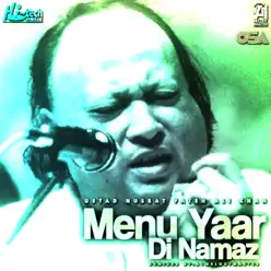 Menu Yaar Di Namaz (feat. A1Melodymaster) - Single - Nusrat Fateh Ali Khan Menu Yaar Di Namaz (feat. A1Melodymaster) - Single - Nusrat Fateh Ali Khan