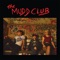 The Ballad of Mr. Whippy - The Mudd Club lyrics