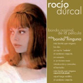Rocío Dúrcal - Mas Bonita Que Ninguna
