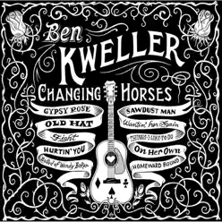 Changing Horses (Standard version) - Ben Kweller