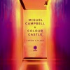 Miguel Campbell - I Know a Place