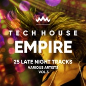 Tech House Empire (25 Late Night Tracks), Vol. 3 artwork