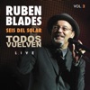 Rubén Blades - Caminando