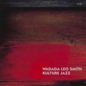 Wadada Leo Smith - Song Of Humanity (Kanto Pri Homaro)