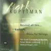 Mark Kopytman: Beyond All This, Kaddish, Music for Strings album lyrics, reviews, download