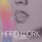 Hard Work - Cee Chrison lyrics