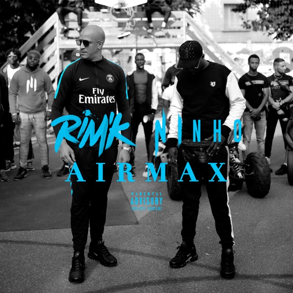 Air Max (feat. Ninho) - Single - Rim'K