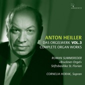 Anton Heiller: Complete Organ Works, Vol. 3 artwork