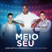 Meio Seu (feat. Leo Santana) artwork