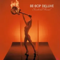 Sunburst Finish (Remastered & Expanded) - Be-Bop Deluxe