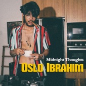 Midnight Thought by Oslo Ibrahim