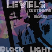 Black Light - Levels (Extreme Bass)