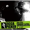ZICCA PICKER 2012 vol.7 [岡山] album lyrics, reviews, download