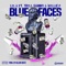 Blue Faces (feat. Trill Sammy & Willie P) - IITSLILA lyrics