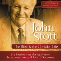 Dr. John R.W. Stott - John Stott on the Bible and the Christian Life artwork