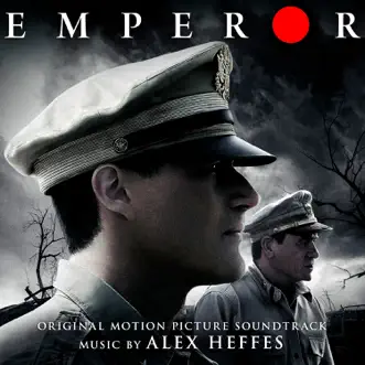 Emperor (Original Motion Picture Soundtrack) by Alex Heffes album reviews, ratings, credits