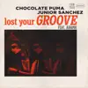 Lost Your Groove (feat. Arama) song lyrics