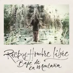 Bajé de la Montaña - Single - Ricky Hombre Libre