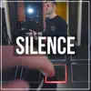 Silence (Remix) - Single album lyrics, reviews, download