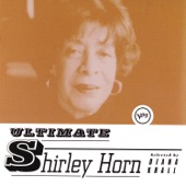 Shirley Horn - I Fall In Love Too Easily