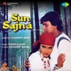 Sun Sajna (Part I)