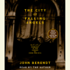 The City of Falling Angels (Abridged) - John Berendt