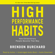 Brendon Burchard - High Performance Habits: How Extraordinary People Become That Way (Unabridged)
