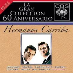 La Gran Coleccion del 60 Aniversario CBS: Hermanos Carrion by Los Hermanos Carrión album reviews, ratings, credits