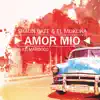 Amor Mio (feat. Marocco) - Single album lyrics, reviews, download