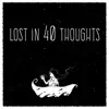 Lost in 40 Thoughts: Top of Dreaming Music, Bedtime Meditation Background album lyrics, reviews, download