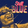 Still Blue