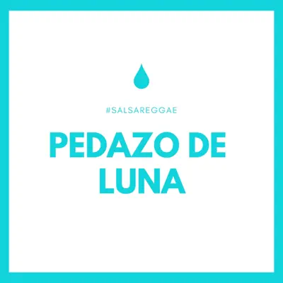 Pedazo de Luna - Single - Ray BG