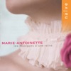 Marie-Antoinette: Music for a Queen, 1998