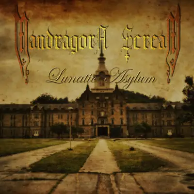 Lunatic Asylum - Single - Mandragora Scream