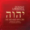 He Heard My Cry (feat. Sir The Baptist & Arnetta Murrill-Crooms) - Single album lyrics, reviews, download