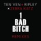 1 Bad Bitch (Ten Ven & Ripley Vs. Zebra Katz) [Dear David Remix] artwork